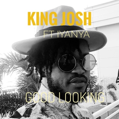 King Josh - Good Looking
