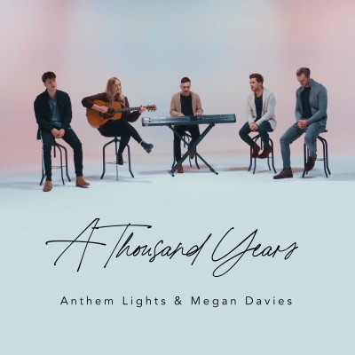 Anthem Lights、Megan Davies - A Thousand Years