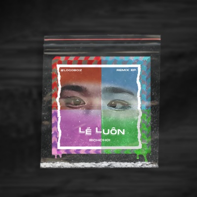 Lé Luôn (永远)(Remix|Explicit)