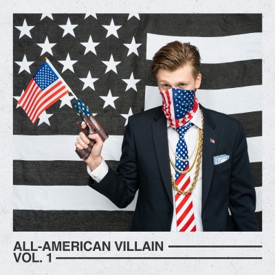 All-American Villain, Vol. 1 (Explicit)