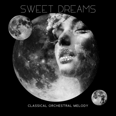 Sweet Dreams – Classical Orchestral Melody