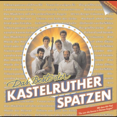 Das Beste der Kastelruther Spatzen