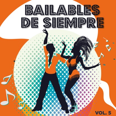 Bailables de Siempre, Vol. 5