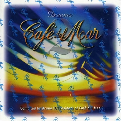 Café del Mar: Dreams, Vol. 2