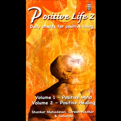 Positive Life 2, Vol. 1: Positive Mind