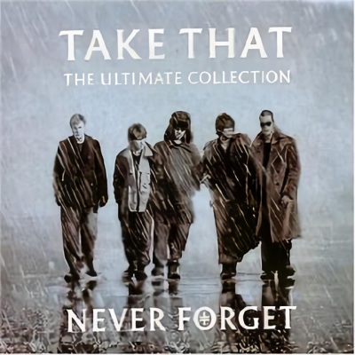 Never Forget: The Ultimate Collection