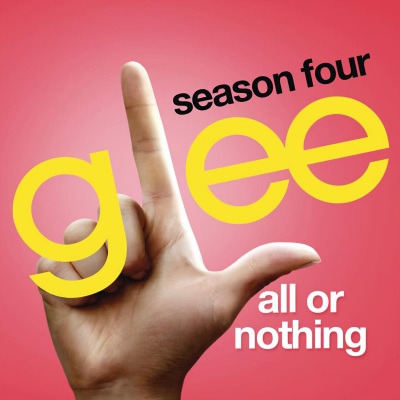 Glee: The Music, All or Nothing