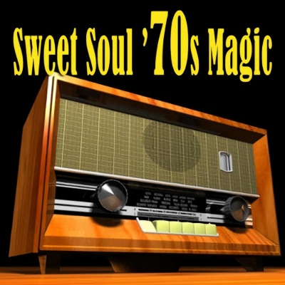 Sweet Soul '70S Magic (Re-Recorded / Remastered Versions)