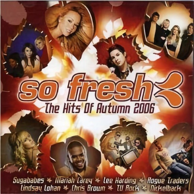 So Fresh  The Hits Of Autumn 2006 (如此新鲜 2006年秋季热门歌曲)