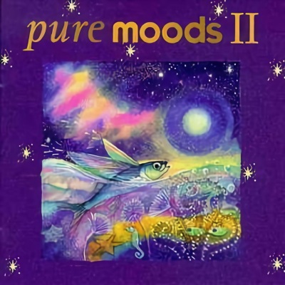 Pure Moods Vol II