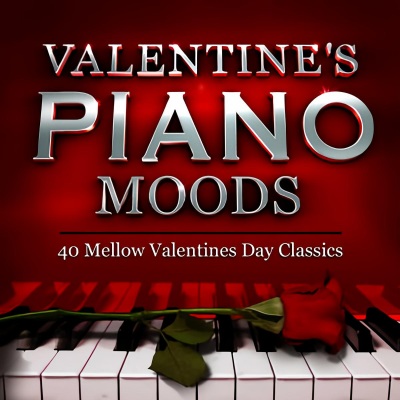 Valentines Romantic Piano Moods - 40 Mellow Valentines Day Classics - Perfect for Cocktails, Dinner