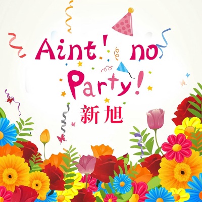 Aint' no Party