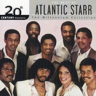 20th Century Masters - The Best Of Atlantic Starr The Millennium Collection