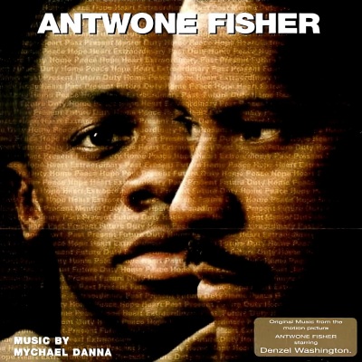 Antwone Fisher (Original Music from the Motion Picture)