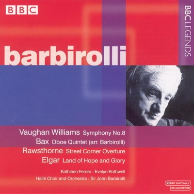 Vaughan Williams: Symphony No. 8 / Bax: Oboe Quintet (arr. Barbirolli) / Rawsthorne: Street Corner O