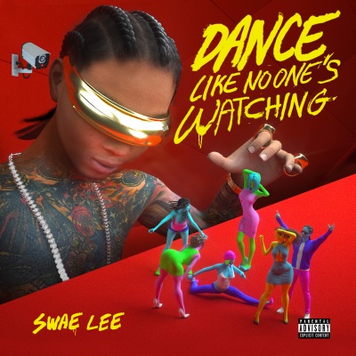 Dance Like No One’s Watching (Explicit)