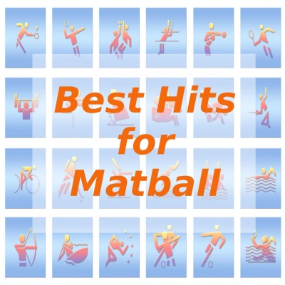 Best Hits for Matball