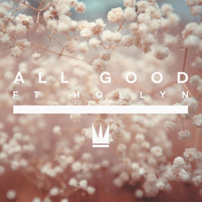 Capital Kings、Unknown、Hollyn - All Good