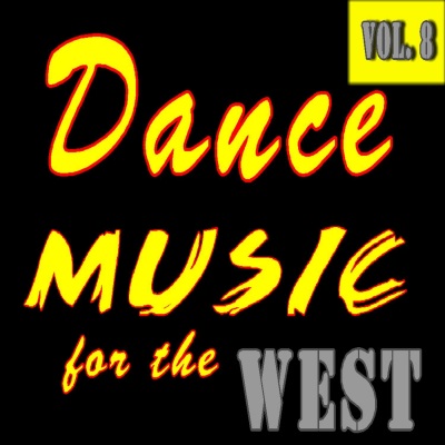 Dance Music for the West, Vol. 8 (Instrumental)