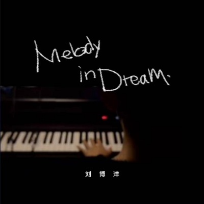 Melody In Dream