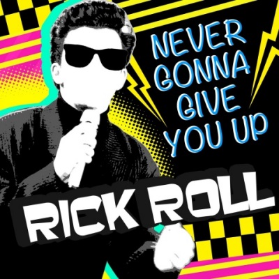 Never Gonna Give You Up