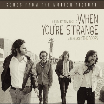 When You're Strange (Songs From The Motion Picture) (当你觉得陌生 纪录片原声带)