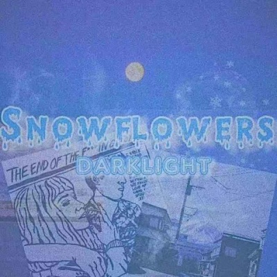 Snowflowers