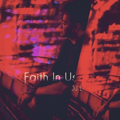 DJL-Faith In Us (Feat.Jess)