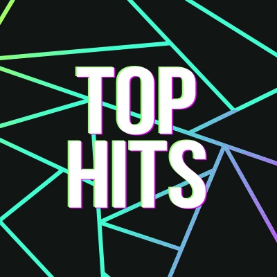 Top Hits (Greatest Songs Ever) (Explicit)