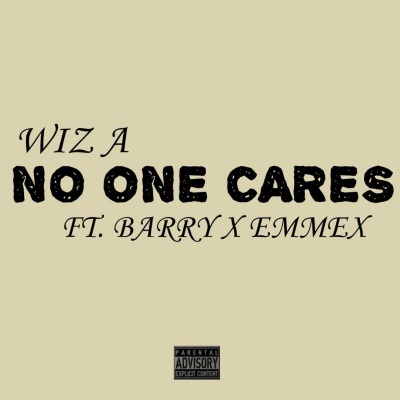 No One Cares (feat. Emmex & Barry)