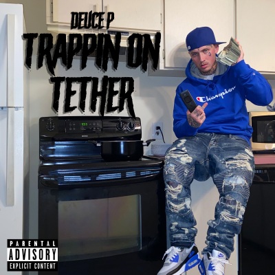 Trappin on Tether (Explicit)