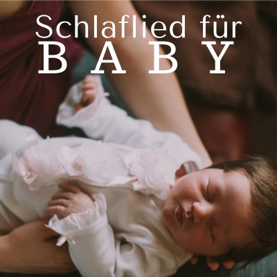 Schlaflied für Baby