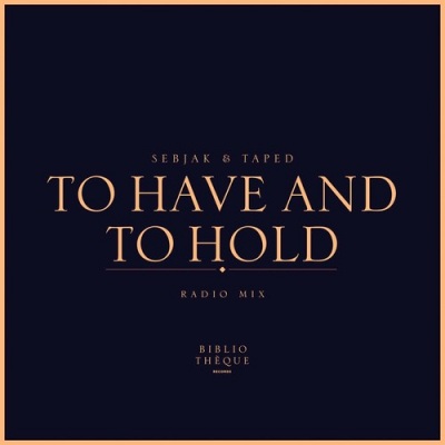Taped - To Have and to Hold
