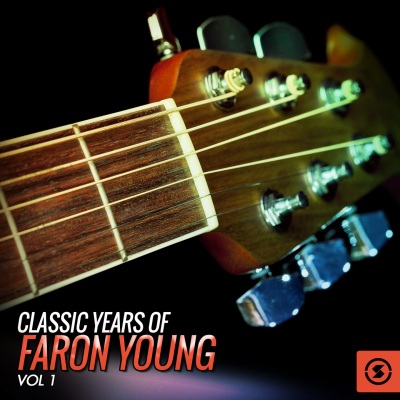 Classic Years of Faron Young, Vol. 1