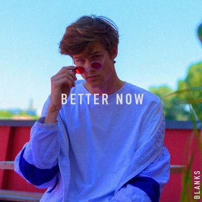 Better Now