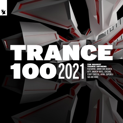 Trance 100 - 2021 (Explicit)