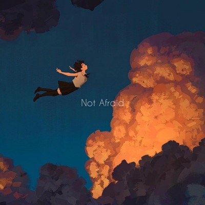 Not Afraid