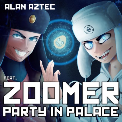 Party in Palace (feat. ZOOMER)