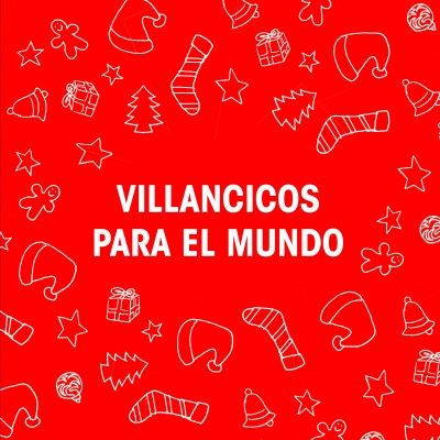 Villancicos para el Mundo