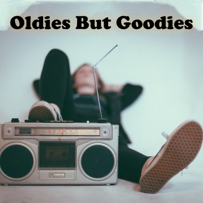 Oldies But Goodies (Explicit)