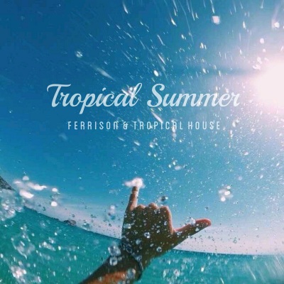 Tropical Summer