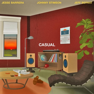 Johnny Stimson、Jeff Bernat、Jesse Barrera - Casual (feat. Jeff Bernat & Johnny Stimson)