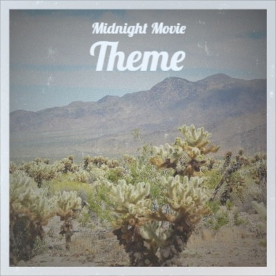 Midnight Movie Theme