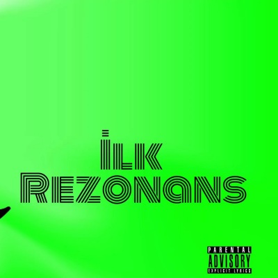 A - İlk Rezonans