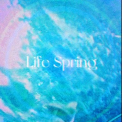 生命的源泉 (Life Spring)