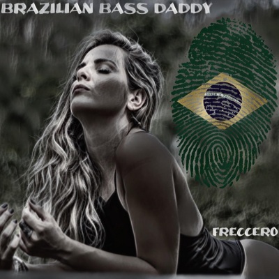 Brazilian Bass Daddy