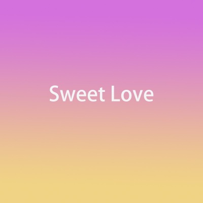 Sweet Love