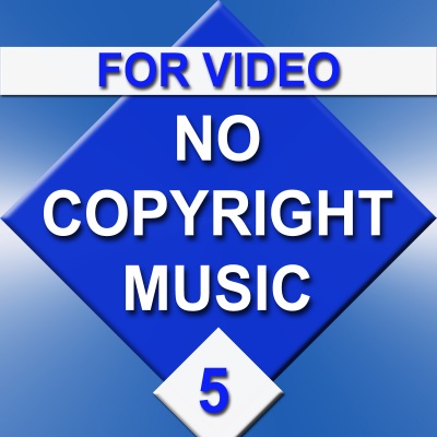 No Copyright Music for Video No. 5