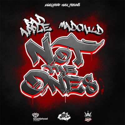 Not the ones (feat. MADCHILD) [Explicit]