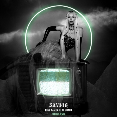 Iggy Azalea、Quavo - Savior (Freedo Remix)